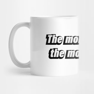 The more charity, the more peace Mug